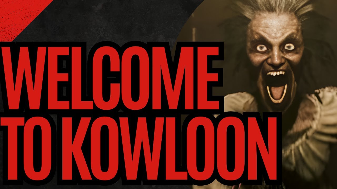 Bloody hell this was scary! | Welcome to Kowloon