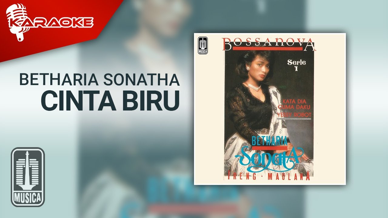 Betharia Sonatha - Cinta Biru (Official Karaoke Video)