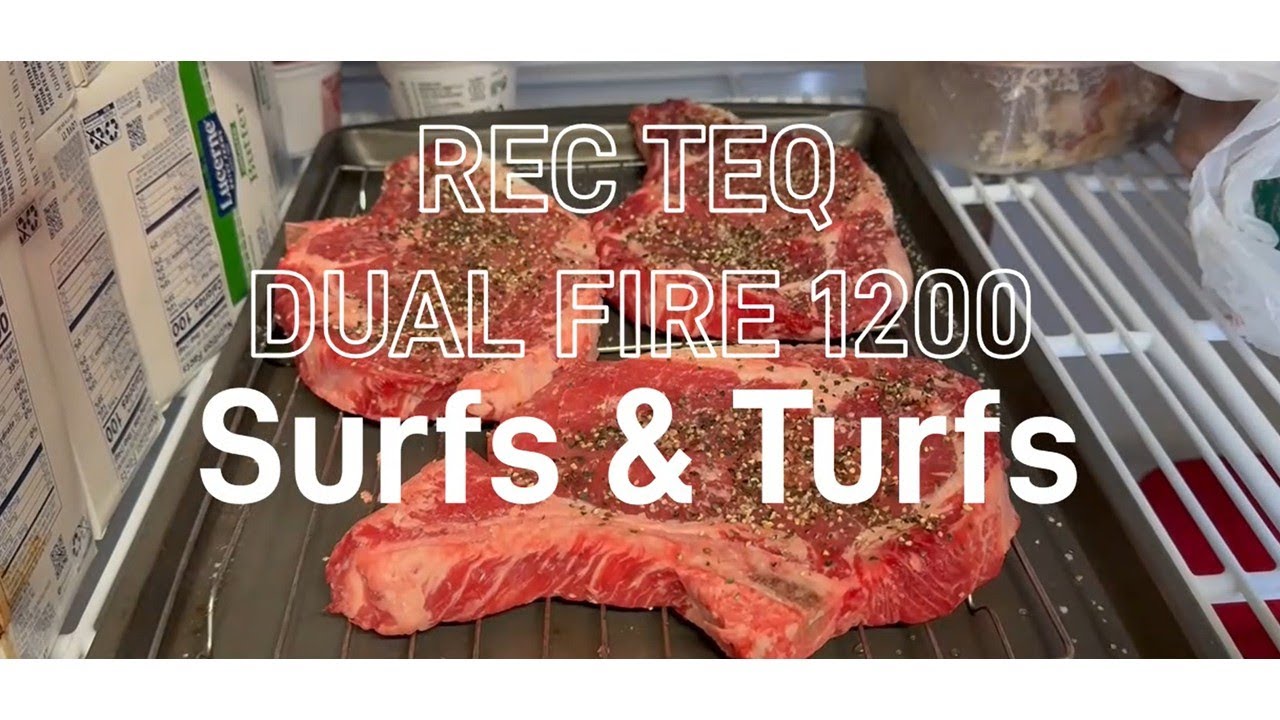 Surf and Turf on Recteq Dual Fire 1200 April 2025