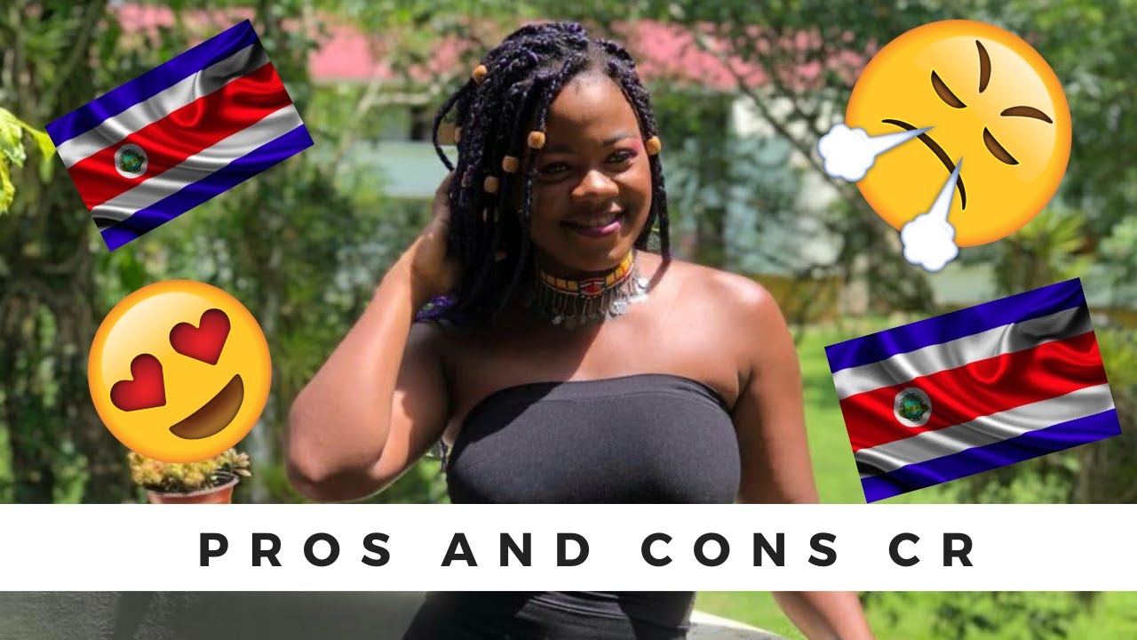 PROS AND CONS OF LIVING IN COSTA RICA being black in costa rica