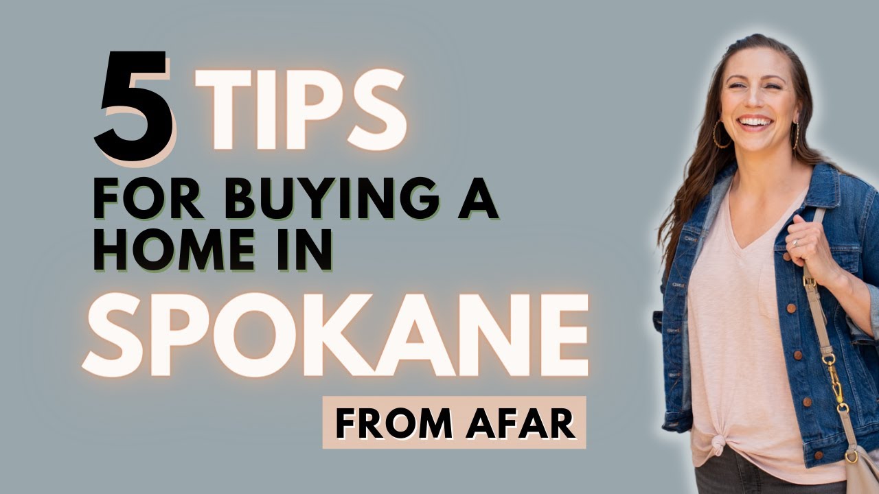 5 Tips for Buying a Property in Spokane for Non-Resident Buyers