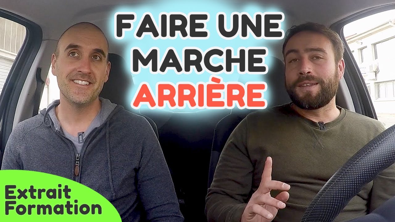 FAIRE MARCHE ARRIÈRE EN VOITURE (Extrait Formation)