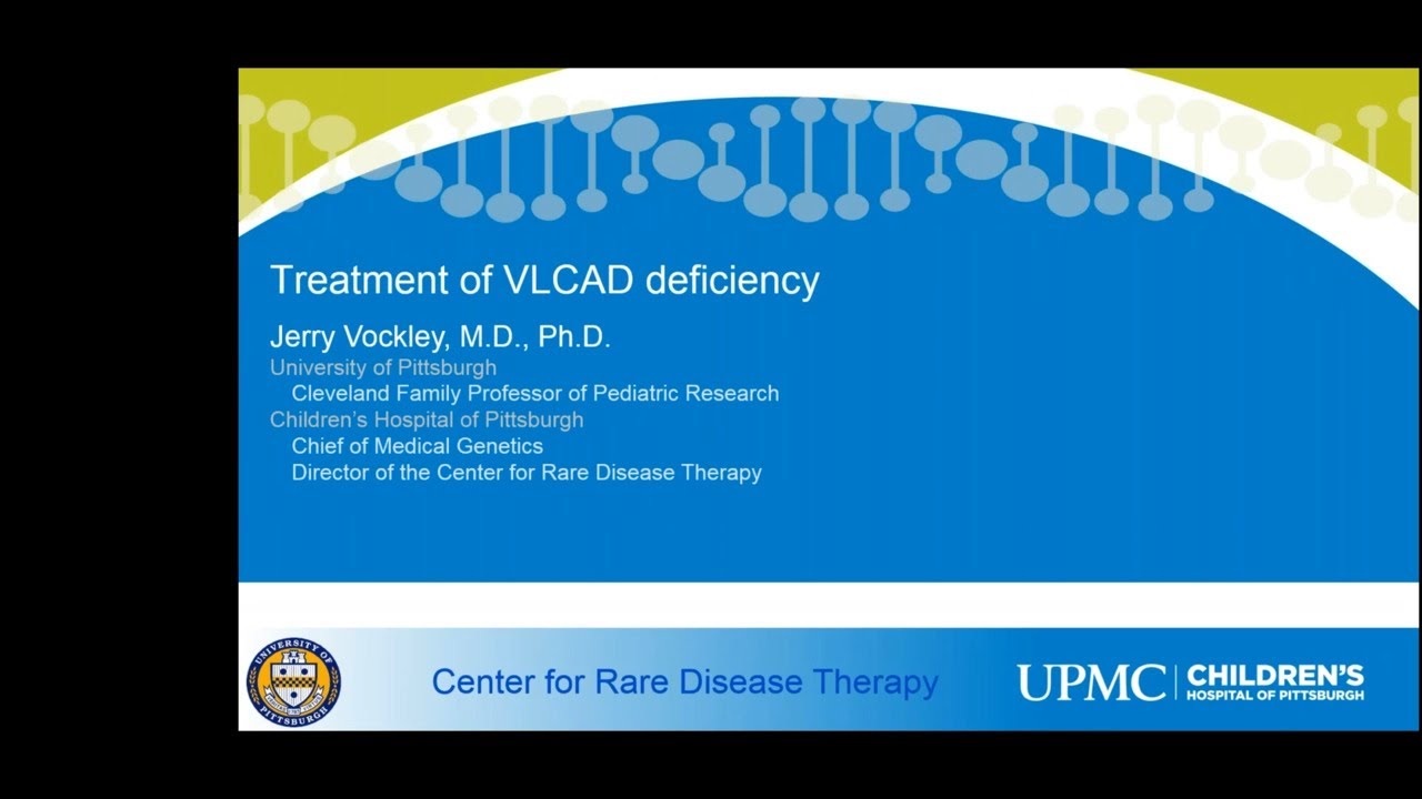 Treatment of VLCAD Deficiency | UPMC Children's