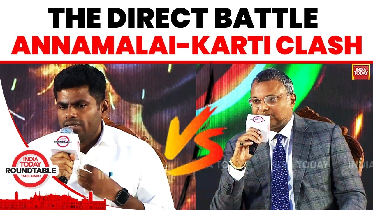 BJP's K. Annamalai & Congress' Karti Chidambaram Debate Tamil Nadu's Political Mood | India Today