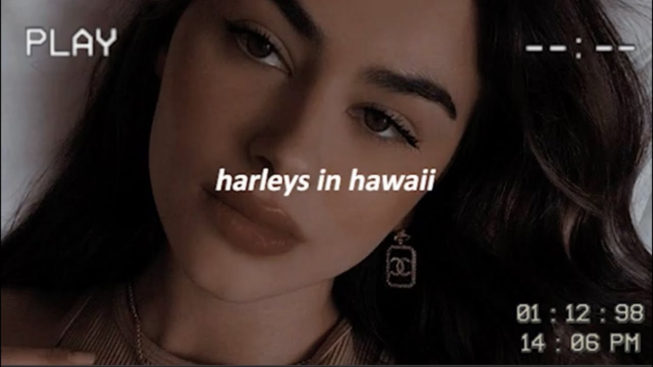 harleys in hawaii - katy perry ( slowed + reverb )