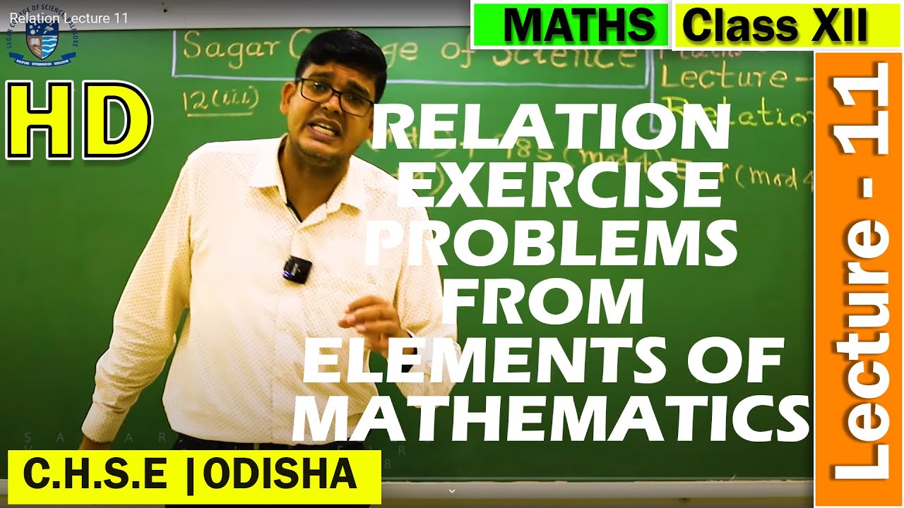 Relation | Lecture -11 | CHSE BOARD | Relation Function | Class 12th | Elements Of Mathematics