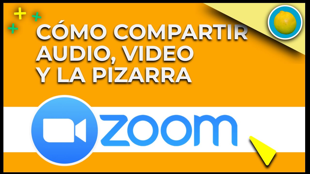 Como Compartir Audio y Video en Zoom