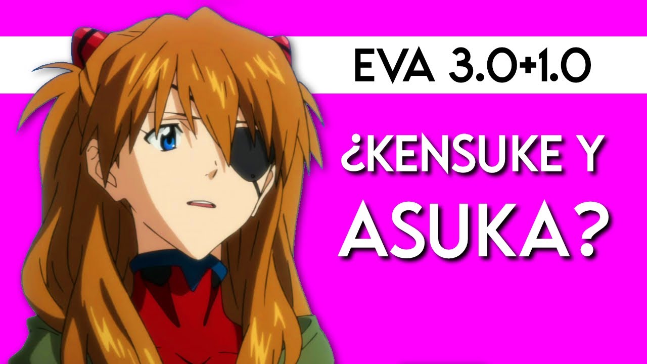 💔 ¿ASUKA y KENSUKE son PAREJA al FINAL de EVANGELION 3.0+1.0? 💔