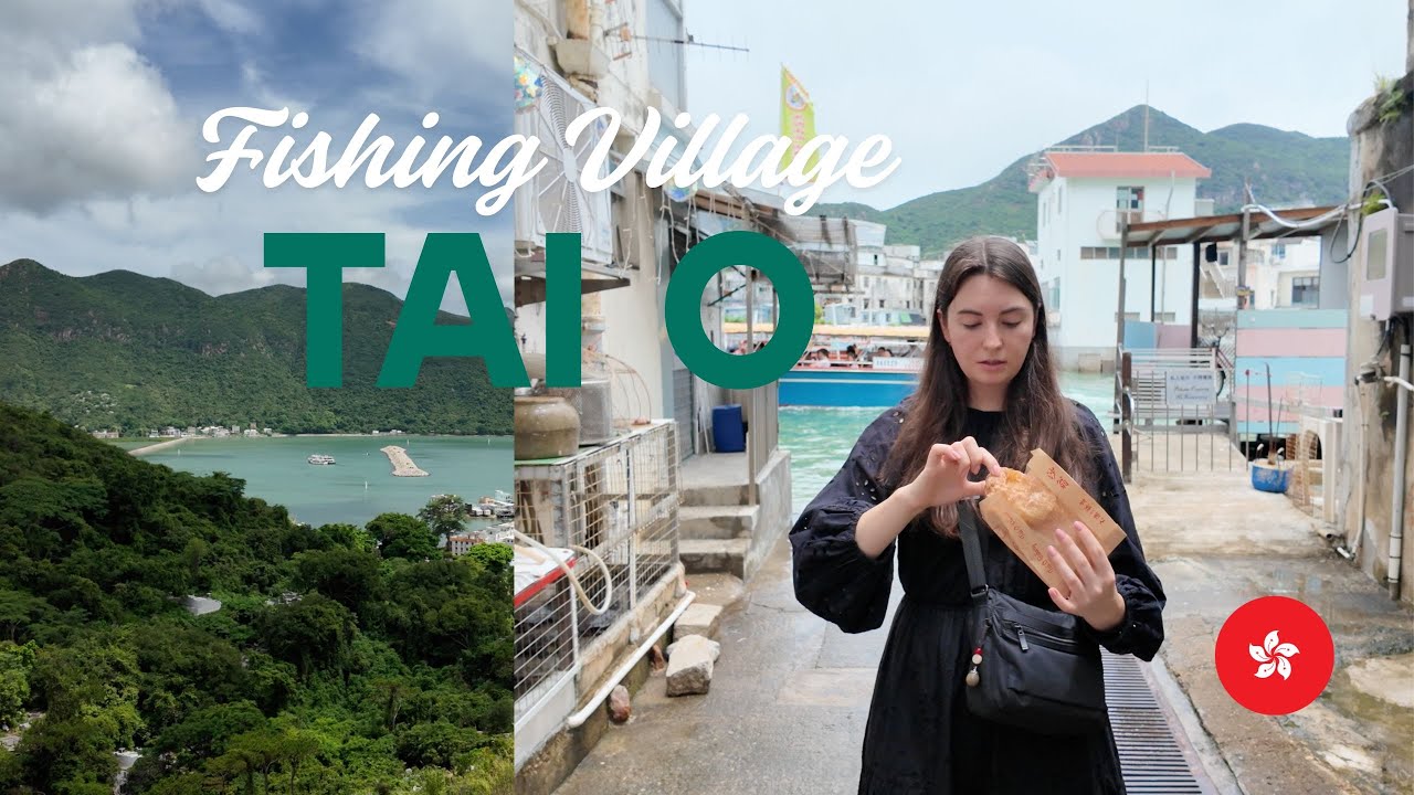 Tai O - The Oldest Fishing Village in Hong Kong