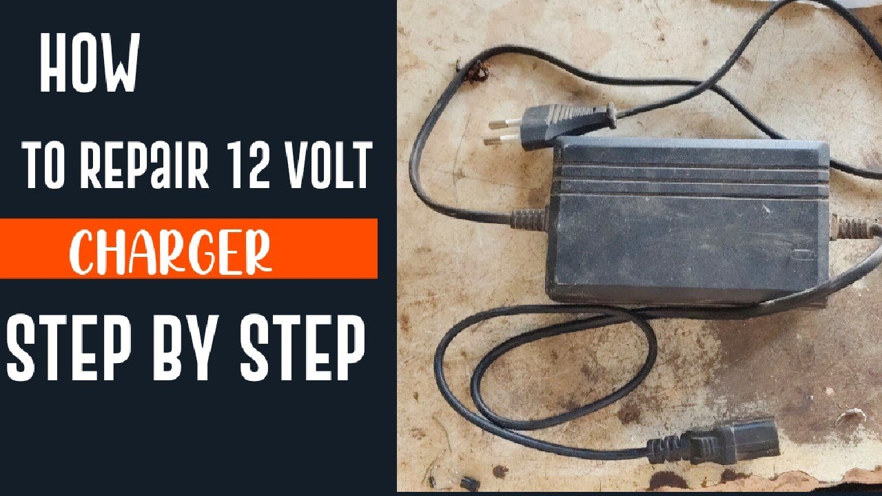 🔋12 Volt Charger Repairing | 12V चार्जर रिपेयर करना सीखें