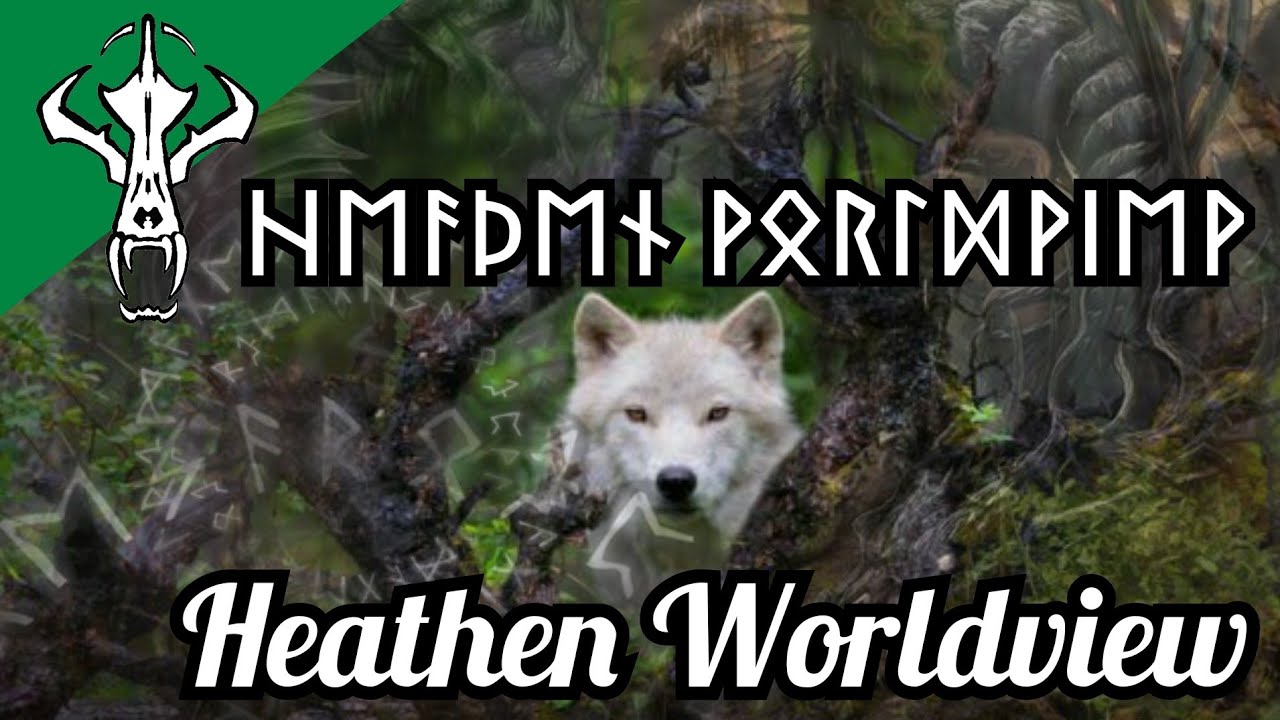 Heathen Worldview