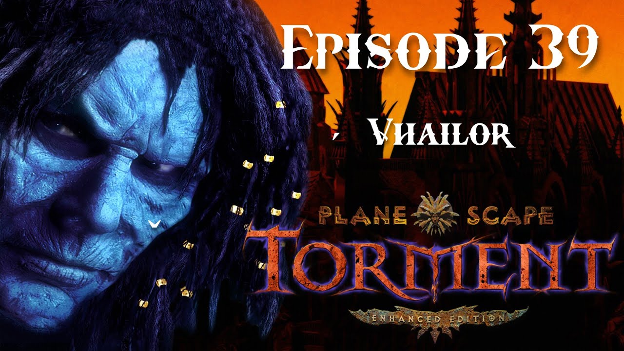 Vhailor - Planescape: Torment EE / Mage / CZ Walkthrough / No Commentary