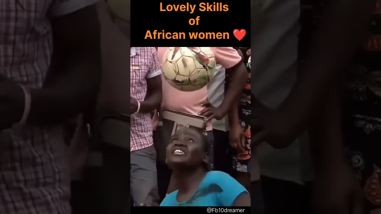 Lovely skills of African women 🔥❤️ #football #Skills #africa  #shortvideo