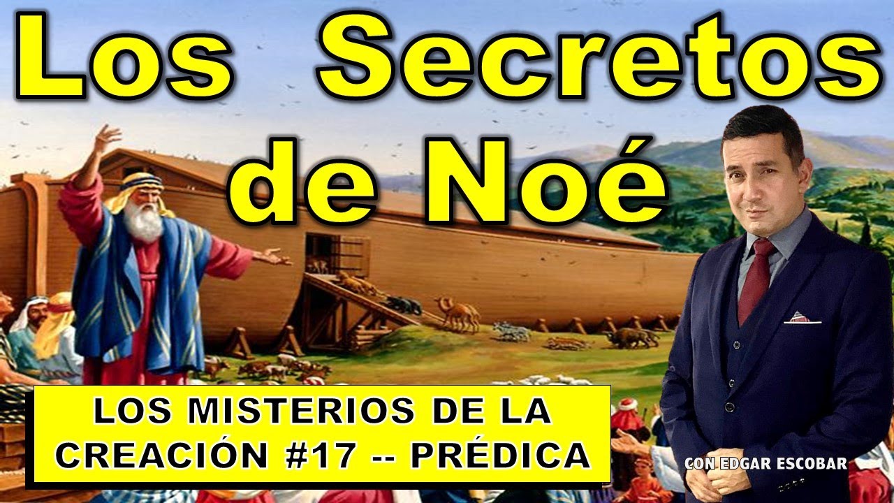 ¿QUIEN FUÉ REALMENTE NOÉ?  #biblialibre #edgarescobar