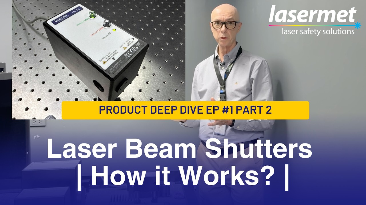 Basics of Laser Beam Shutters | Product Deep Dive EP. 1 Part 2