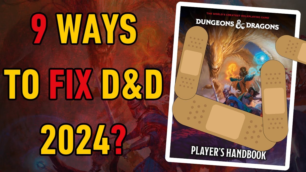 Houserules to FIX D&D 2024? (Here’s 9)