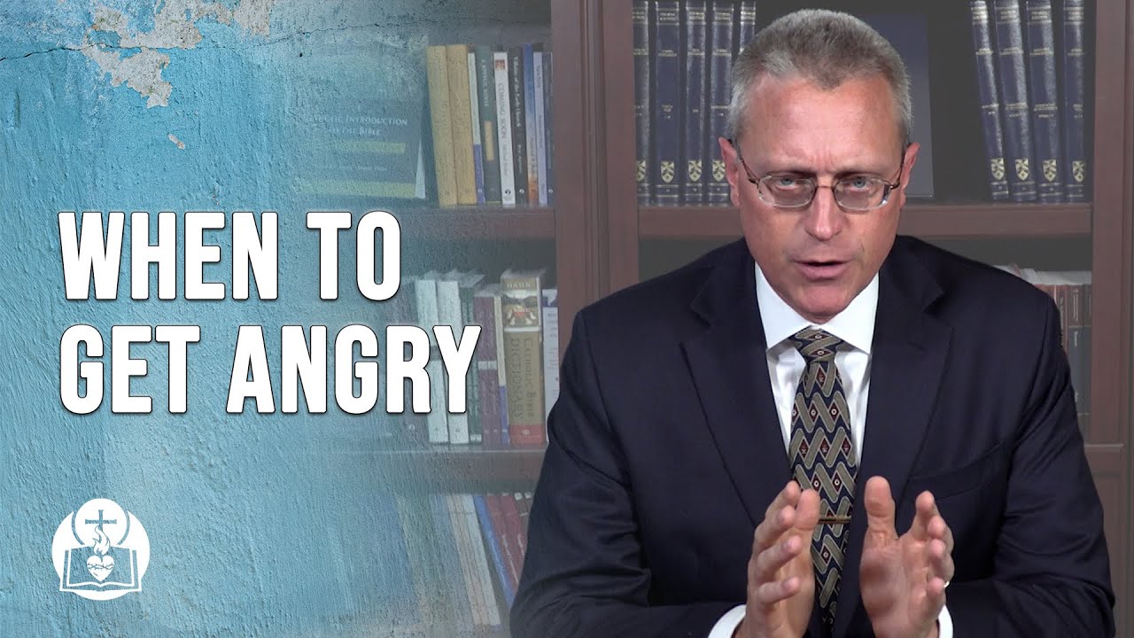 When Should You Have Righteous Anger?
