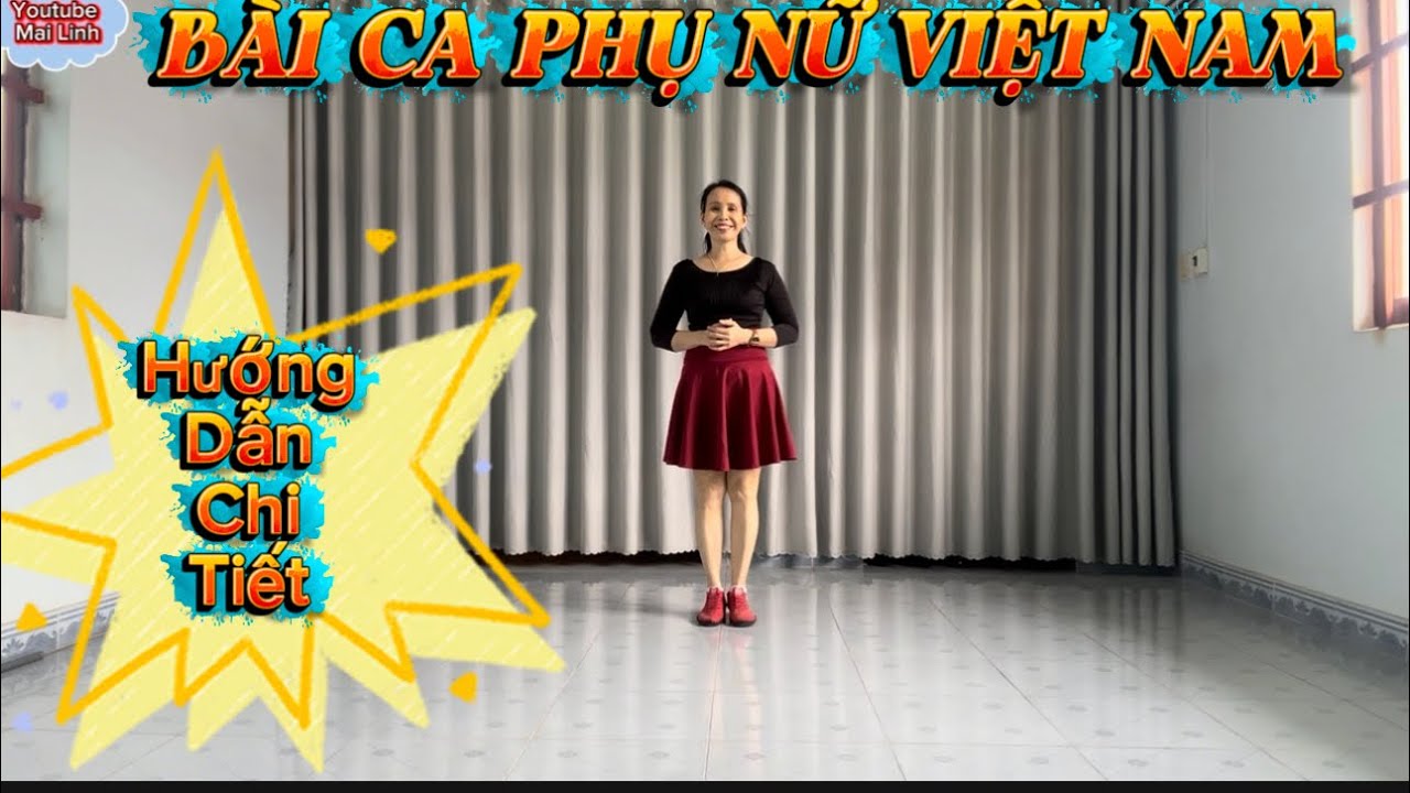 Hướng Dẫn - BÀI CA PHỤ NỮ VIỆT NAM // biên đạo : Mai Linh // bản Dân Vũ phù hợp mọi lứa tuổi 