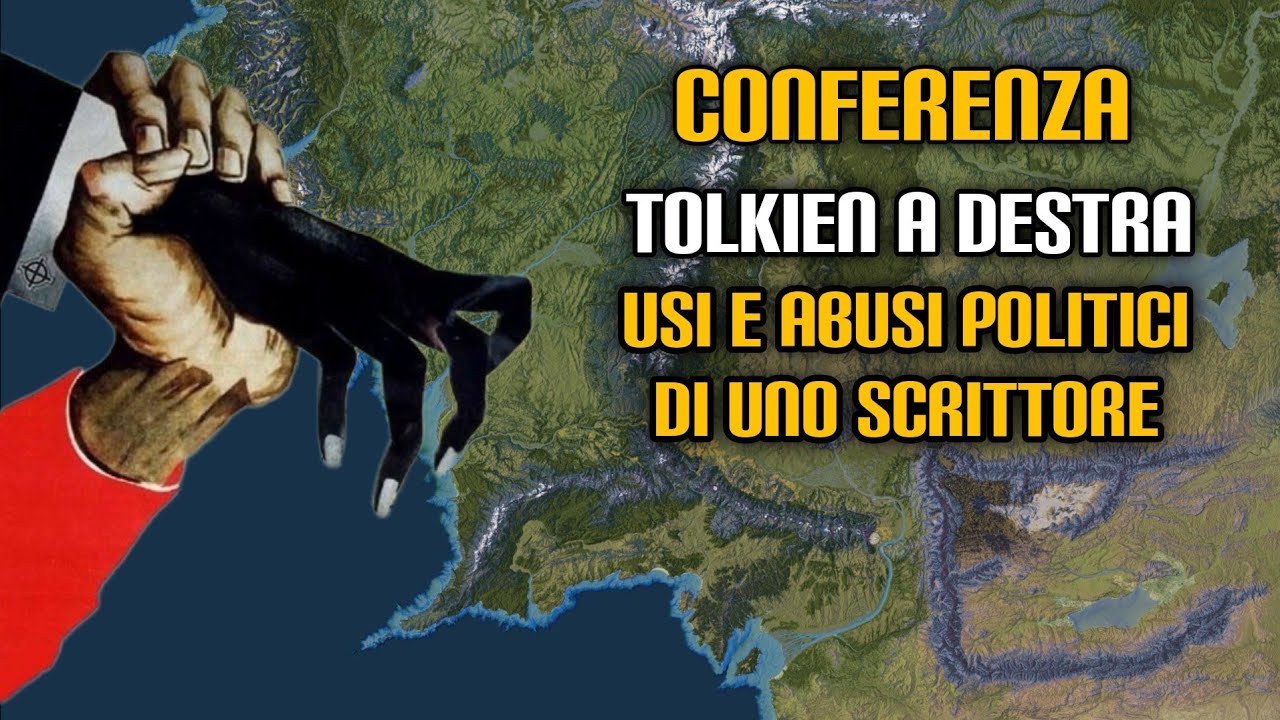Conferenza: Tolkien a destra - Usi e abusi politici di uno scrittore