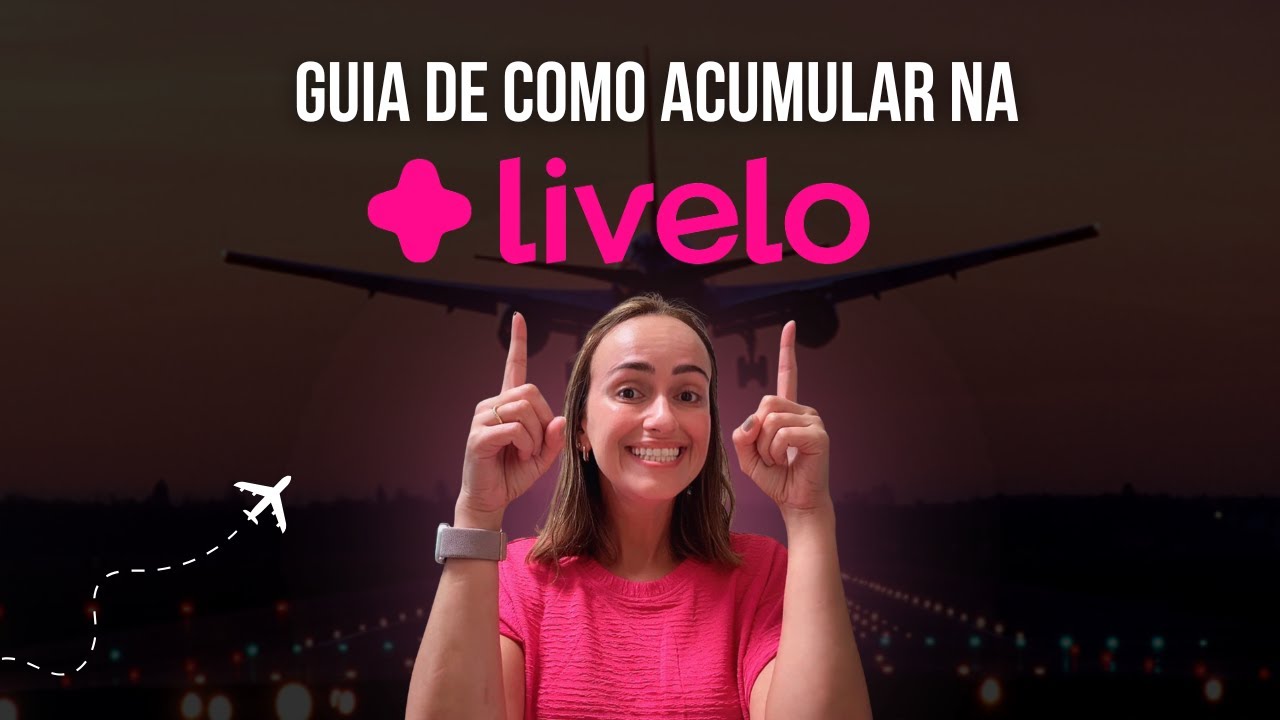 Guia dos programas de fidelidade: Como acumular e emitir na Livelo com estratégia
