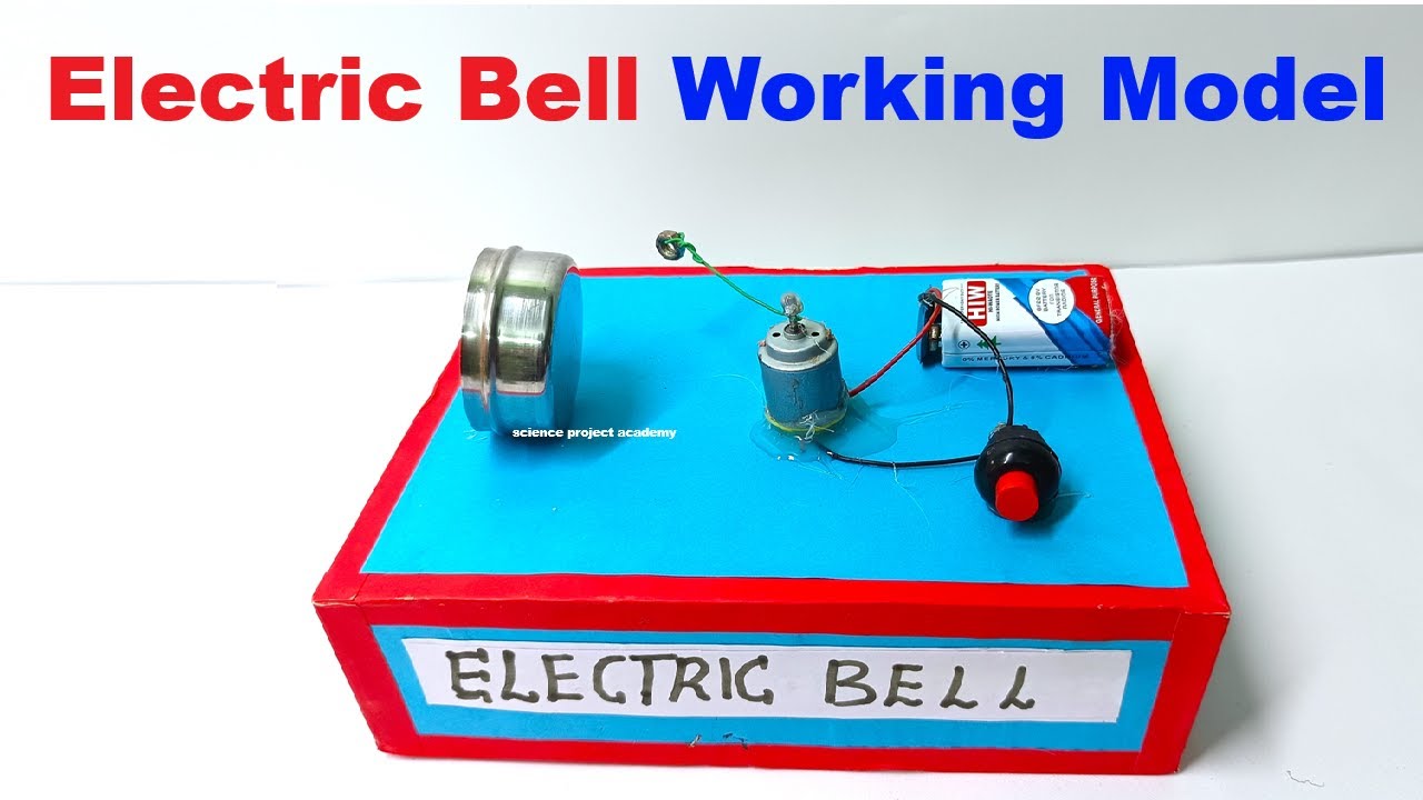 electric bell working model for science project exhibition - diy - science project academy