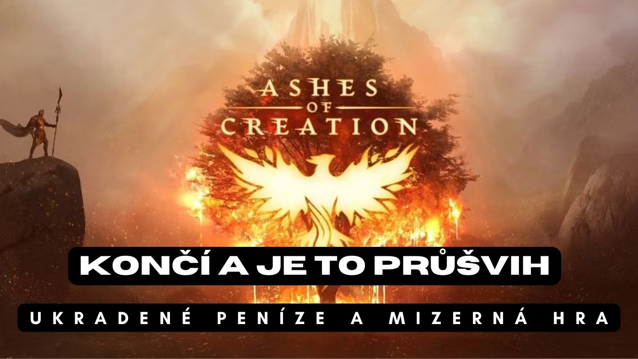Ashes of Creation - konec revoluce MMO, ukradené peníze a mizerná hra k tomu