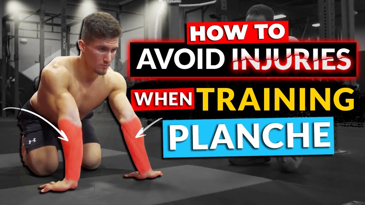 How to AVOID INJURIES when training for PLANCHE