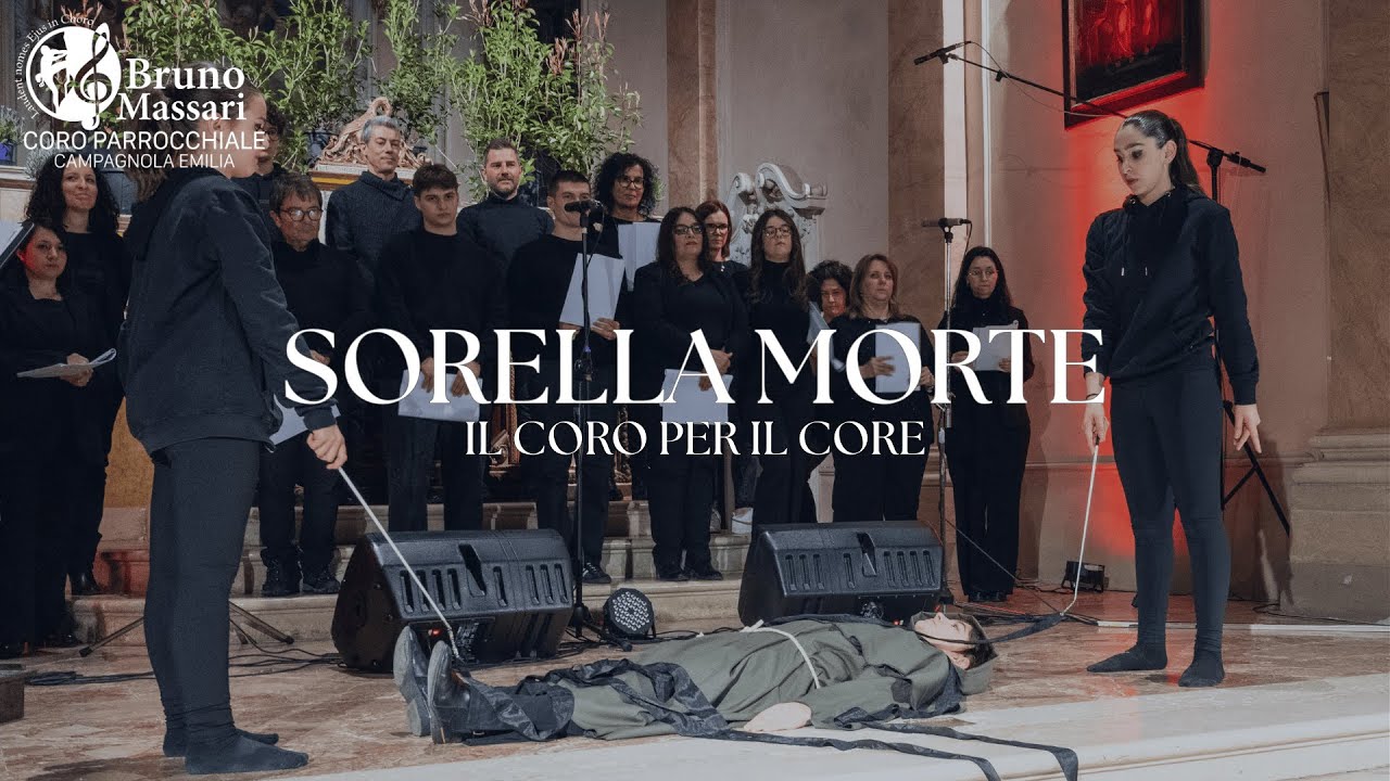 Sorella Morte - Coro Bruno Massari