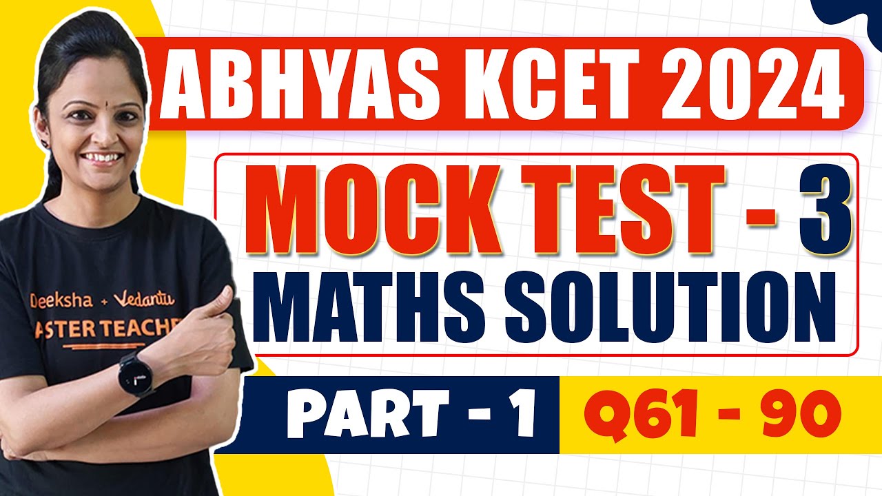 Abhyas KCET 2024 Test Series | Mock Test  3 Solution | Math Part 1 Q61-90