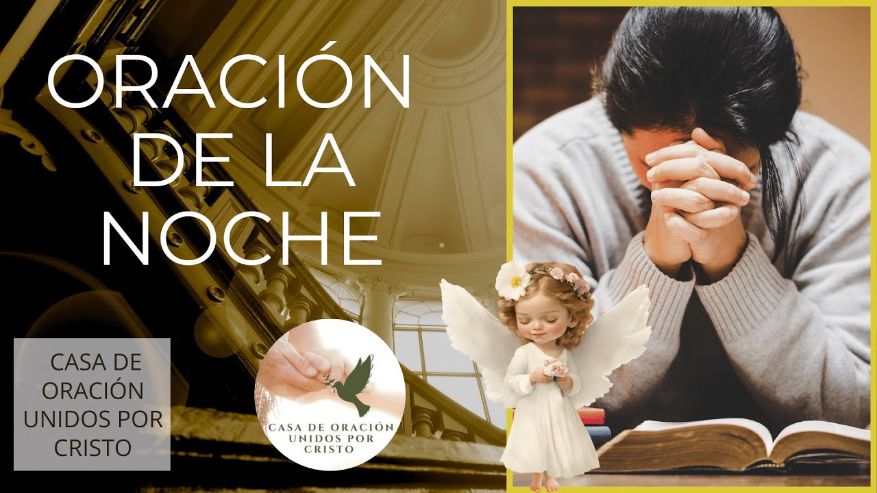 ORACIÓN DE LA NOCHE  🕊️  ESPÍRITU SANTO, SANA LAS HERIDAS DEL ALMA Y CUERPO