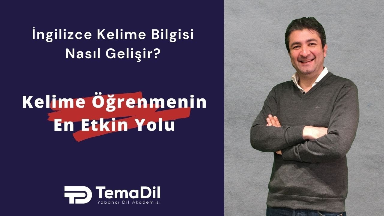 İngilizce Kelime Bilgisi Nasıl Gelişir?| Kelime Bilginizi Geliştirmenizin En Verimli Yolu