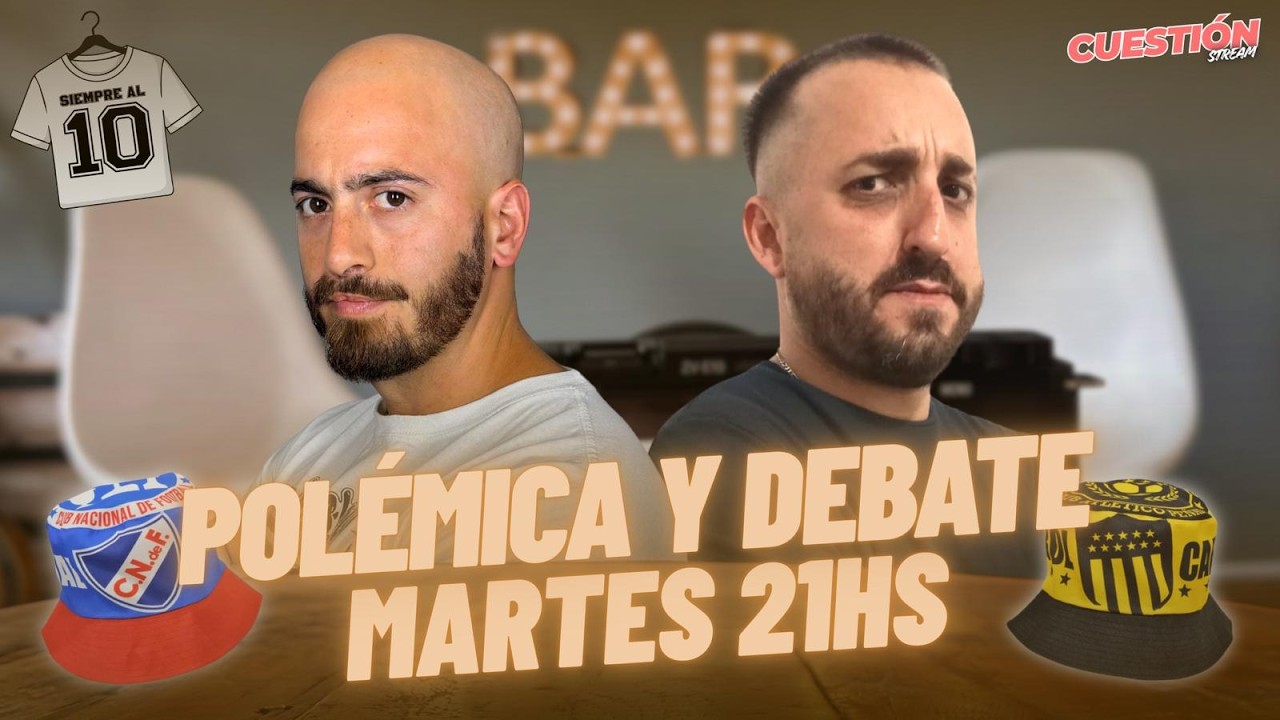 SE CALIENTA EL CLÁSICO: NACIONAL VS PEÑAROL 🔥 LA POLÉMICA Y EL DEBATE ENTRE CUBA Y LACHAGA