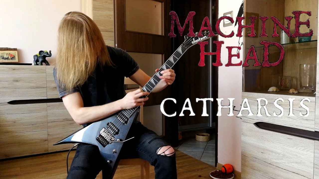 Machine Head - Catharsis (Guitar Cover)
