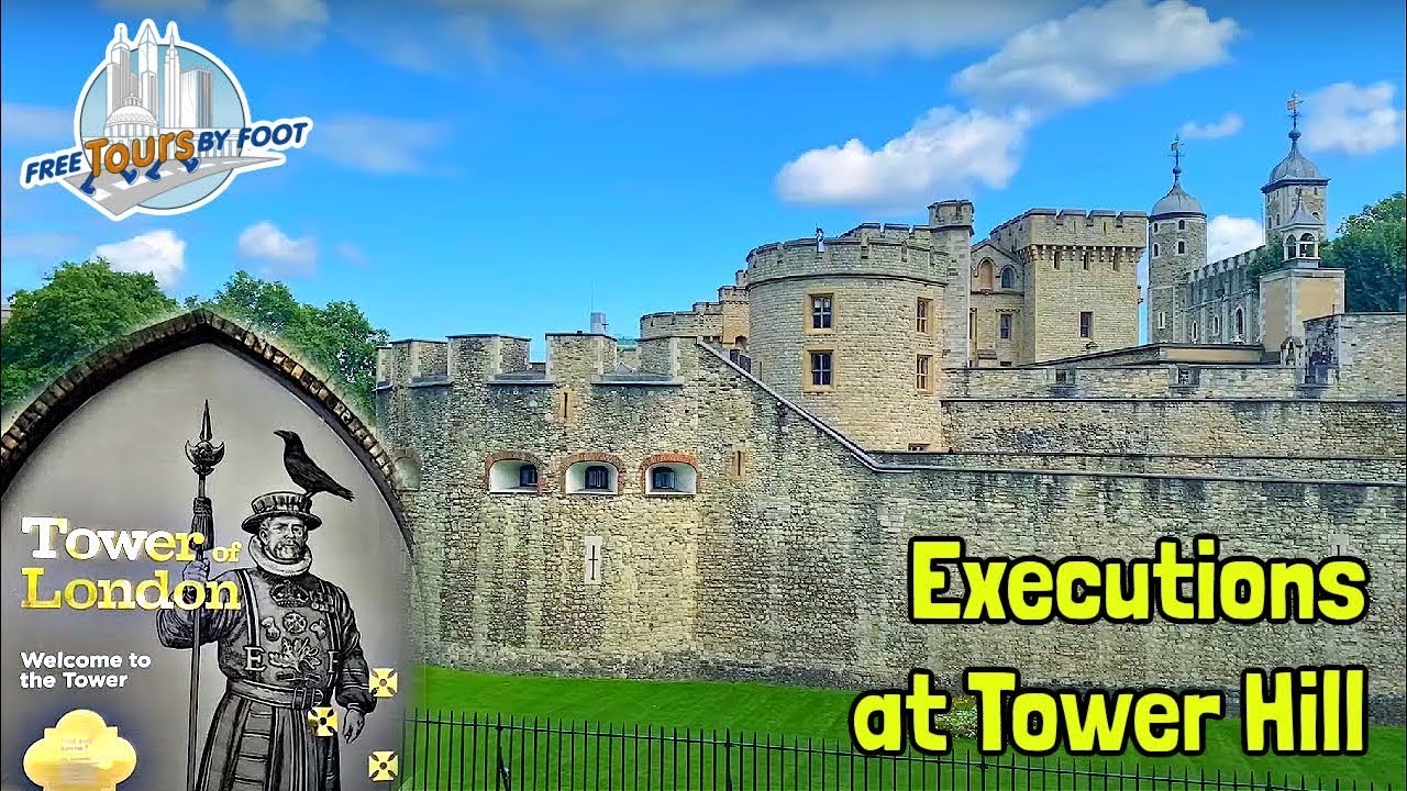 Tower Hill London Walk: Executions at the Tower of London