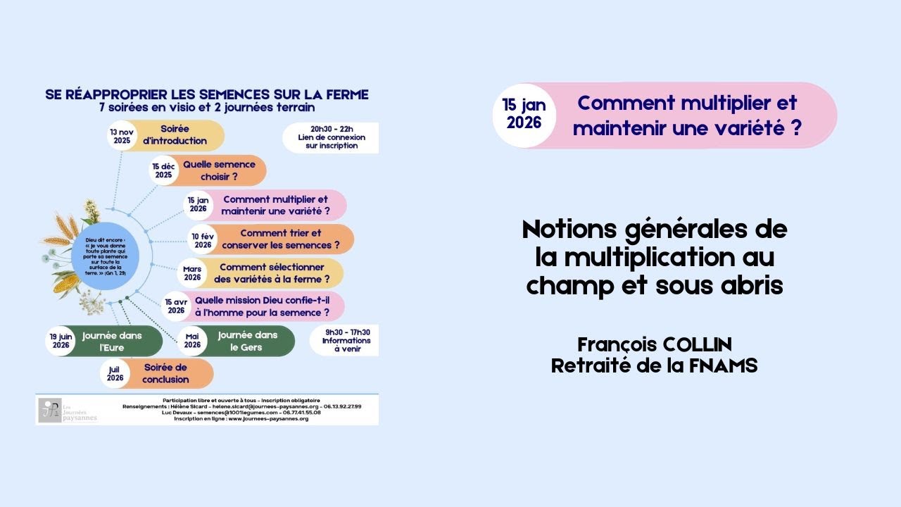 [Cycle de conférences semences - 3] Notions générales de la multiplication de semences
