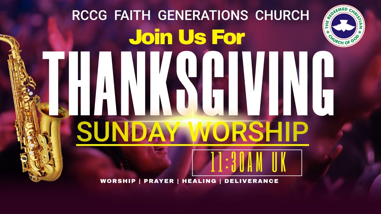 Sunday Worship  & Thanksgiving Service  // RCCG Faith Generations Church // 02/11/2025