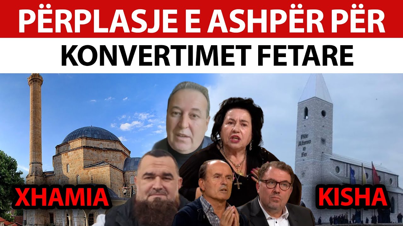 ‘Po na KËRCËNOJNË me jetë… Manipulim me Analfabetë’ - Përplasje e ASHPËR për Konvertimet FETARE