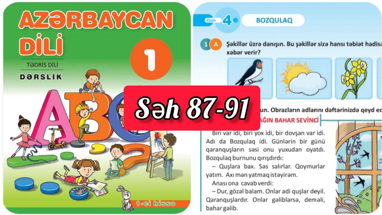 1 ci sinif Azərbaycan dili dərslik səh 87,88,89,90,91. 1ci hissə. Bozqulaq