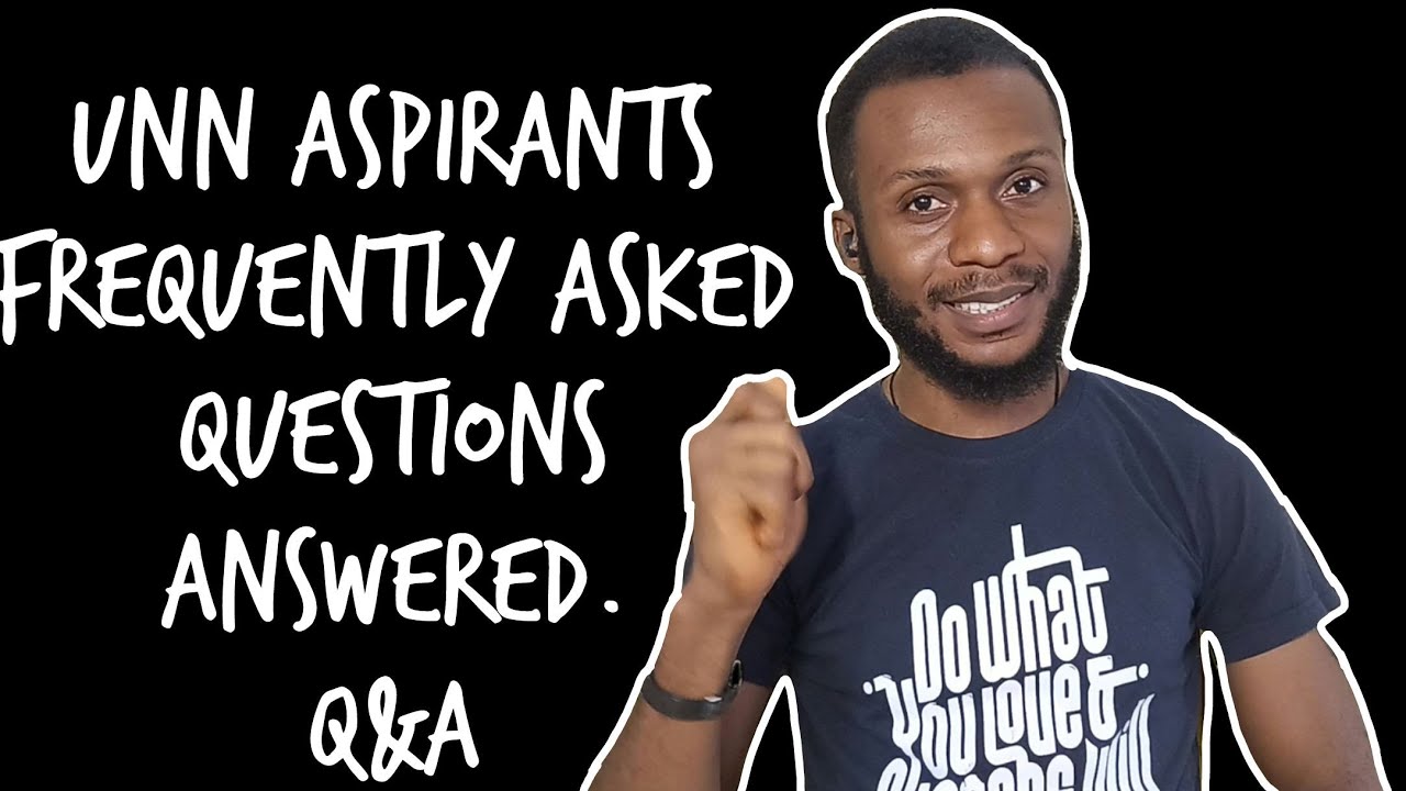 Frequently Asked Questions On UNN Post UTME Exams and More