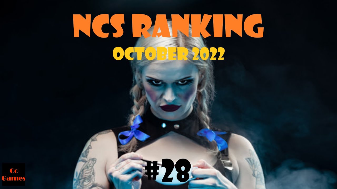 NCS (ARCADE) RANKING #28 - October 2022 [CoGames]