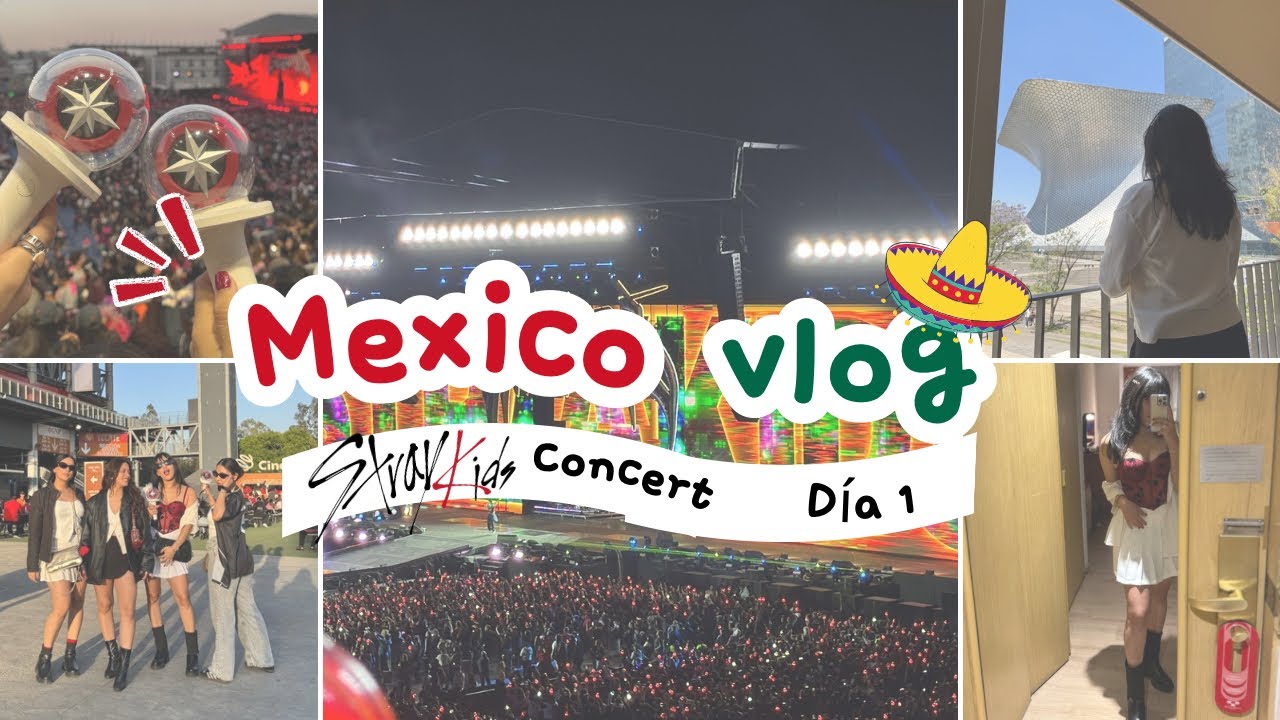 Mexico Vlog | STRAY KIDS concert | Escapada rápida a museos ✨