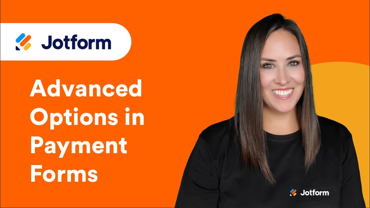 Расширенные возможности платежных форм Jotform