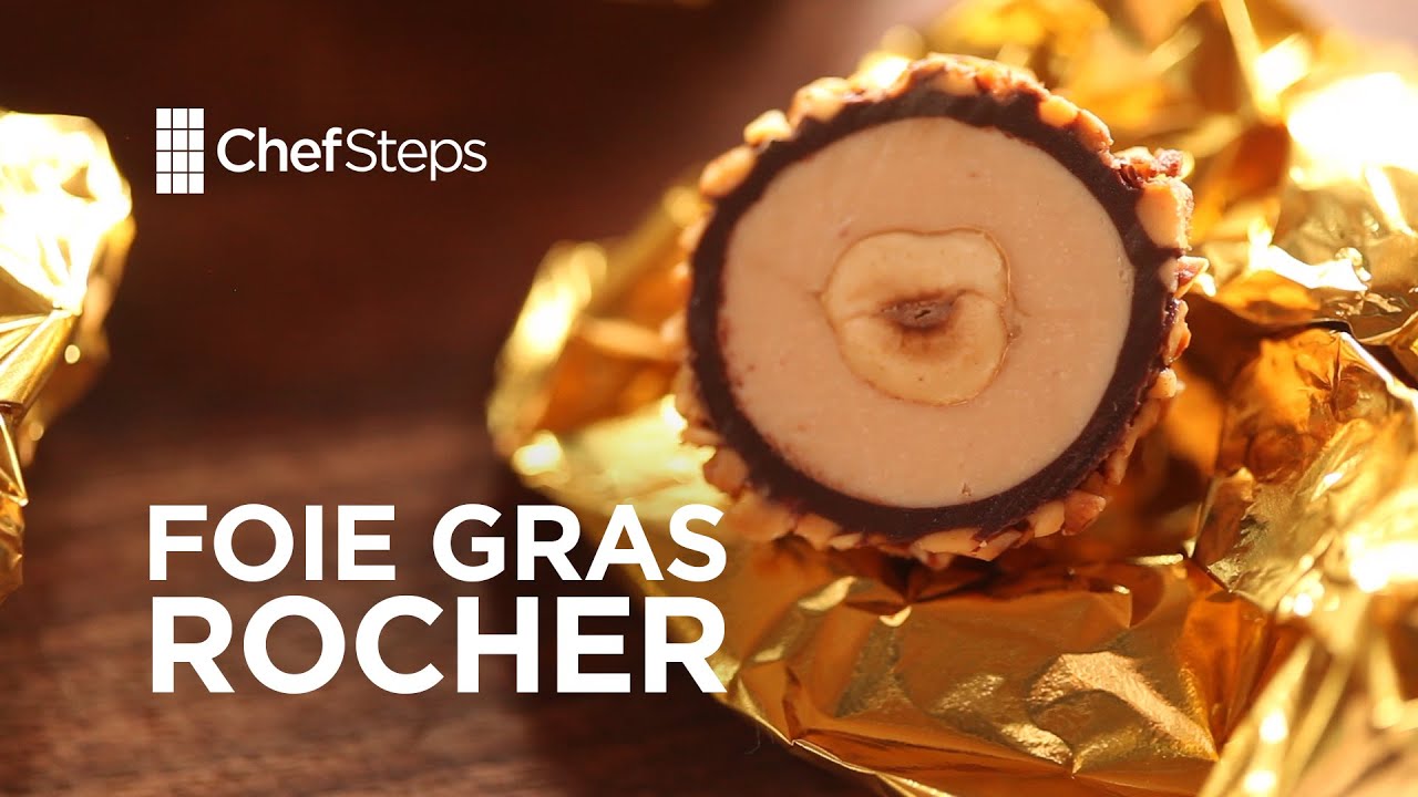 Foie Gras Rocher Recipe - ChefSteps