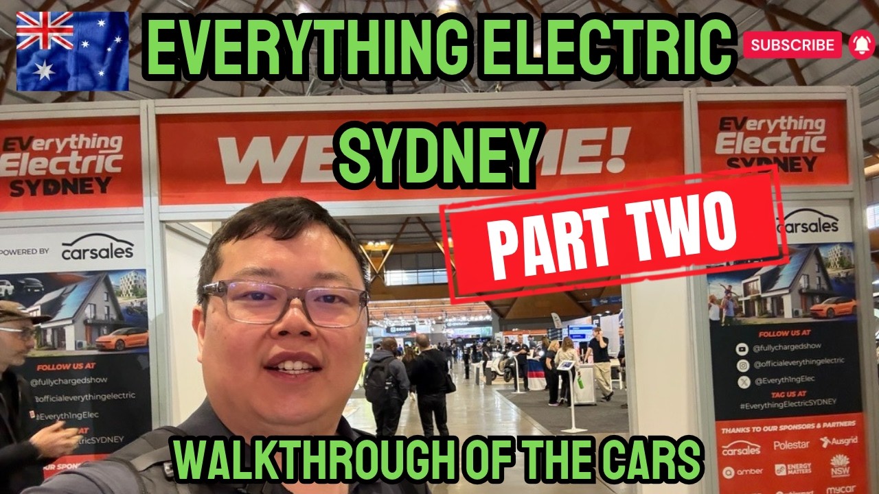 Everything Electric Sydney 2026 &mdash; осматриваем все машины!