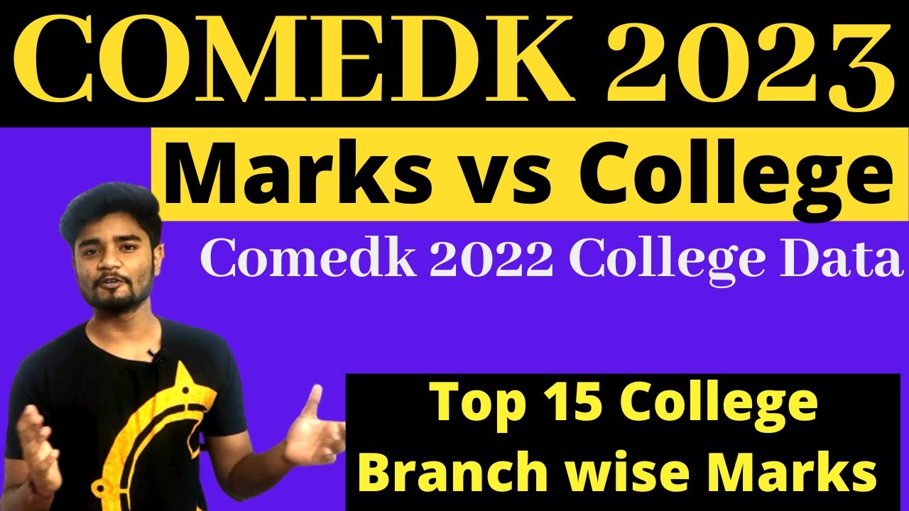 COMEDK 2023 Marks vs College - Branch Wise Marks in Top COMEDK Colleges #comedk #comedk2023