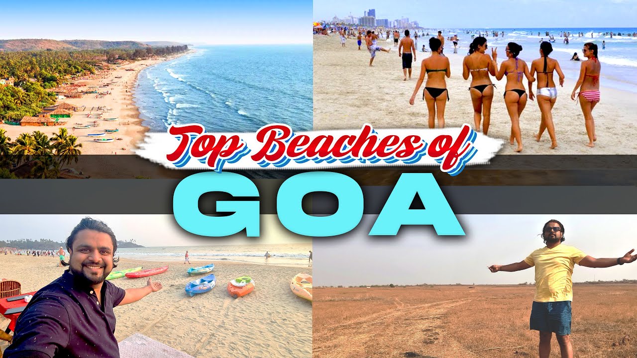 Top 12 Beaches of Goa | How are they different from each other? | Complete Beach Guide of Goa