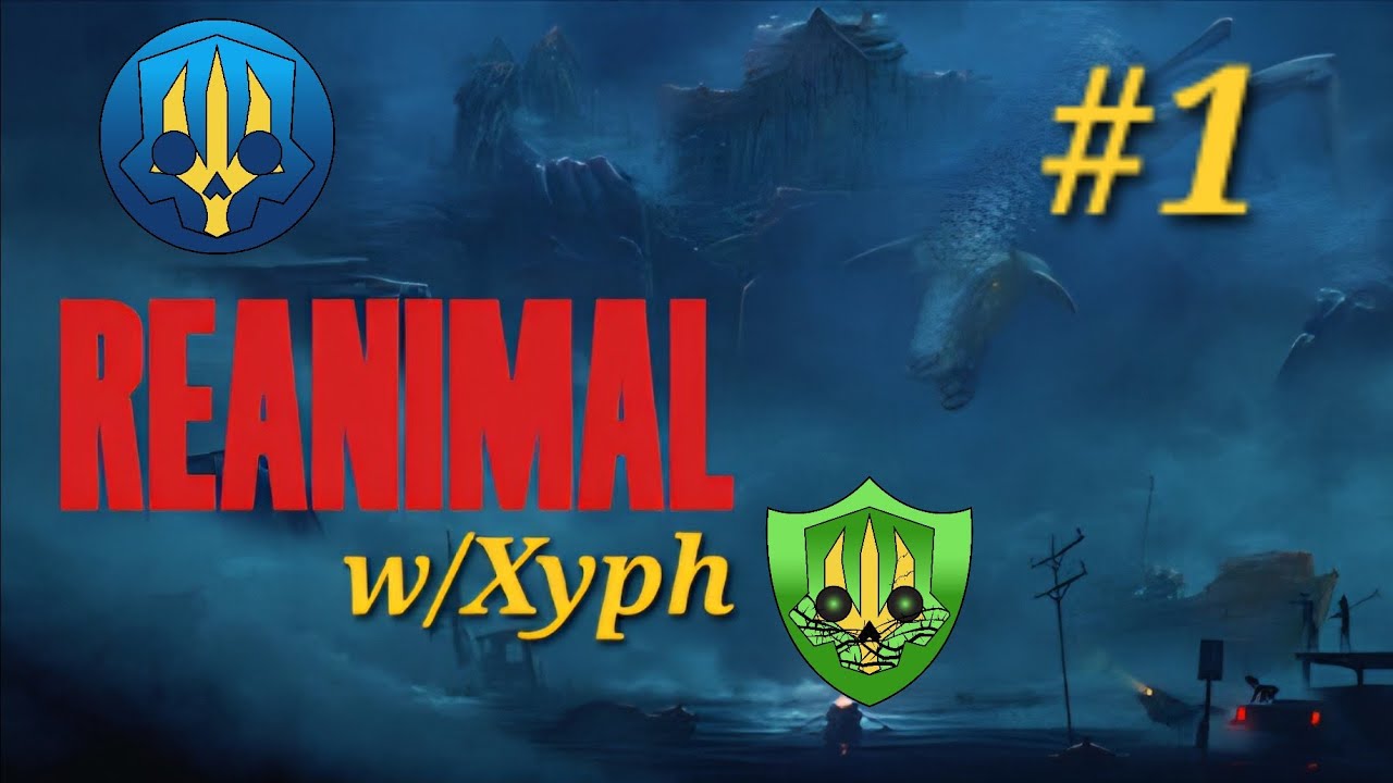 Reanimal w/Xyph #1 - Puzzling