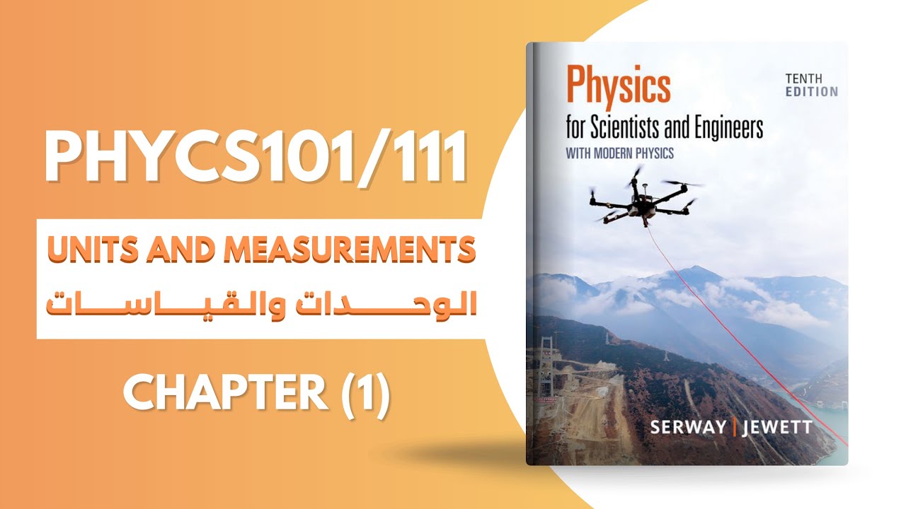 Units and Measurements - PHYCS101/111