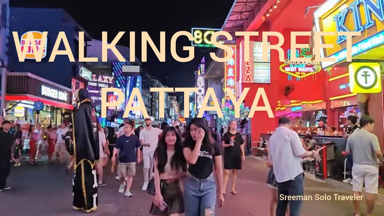 Walking Street, Pattaya 🇹🇭 Thailand 