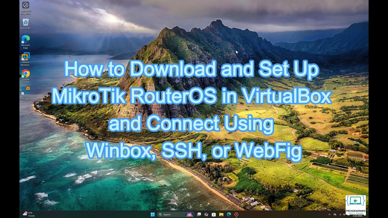 How to Download and Set Up MikroTik in VirtualBox 7.2.2 and Connect Using Winbox, SSH, or Webfig
